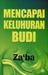 Mencapai Keluhuran Budi by Pendita Za'ba (Zainal Abidin Ahmad)