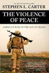 The Violence of Peace: America's Wars in the Age of Obama cover