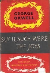 the theme of alienation in george orwells such such were the joys the theme of alienation in george orwells such such were the joys
