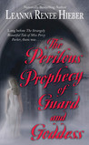 The Perilous Prophecy of Guard and Goddess (Strangely Beautiful, #3)
