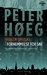 Frøken Smillas fornemmelse for sne by Peter Høeg