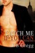 Catch Me If You Can (Romano and Albright, #1) by L.B. Gregg