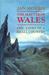 The Matter Of Wales Epic Views Of A Small Country by Jan Morris