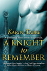A Knight to Remember (Blood Sword Legacy, #3.5)