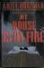 My House Is On Fire by Ariel Dorfman