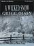 A Wicked Snow by Gregg Olsen