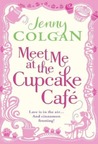 Meet Me at the Cupcake Café (At the Cupcake Café, #1)