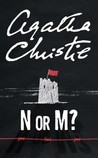 N or M? (Tommy and Tuppence, #3)