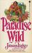 Paradise Wild by Johanna Lindsey