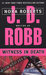 Witness in Death (In Death, #10) by J.D. Robb