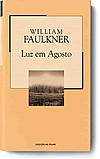 Luz em Agosto (Coleccao Mil Folhas, 94)