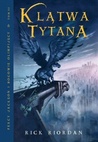 Klątwa Tytana (Percy Jackson i Bogowie Olimpijscy #3 )