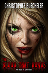 The Blood That Bonds (II AM Trilogy, #1)