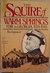 The Squire of Warm Springs: F.D.R. in Georgia, 1924-1945