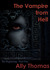 The Vampire from Hell: The Beginning (The Vampire from Hell, #1)