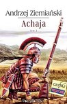 Achaja. Tom II (Achaja, #2)