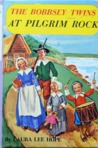 The Bobbsey Twins At Pilgrim Rock cover