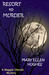 Resort to Murder (Maggie Olenski, #1) by Mary Ellen Hughes