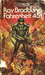 Fahrenheit 451 by Ray Bradbury
