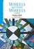 Wheels Within Wheels by Arena Wati