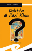 Delitto al Paul Klee