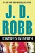Kindred in Death (In Death, #29) by J.D. Robb