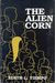 The Alien Corn by Edith L. Tiempo
