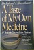 A Taste of My Own Medicine: When the Doctor Is the Patient