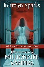 How To Marry a Millionaire Vampire(Love at Stake 1)