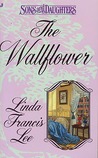 The Wallflower (Sons and Daughters, #2)