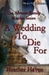 A Wedding to Die For (The Alvarez Family Murder Mystery Series #2) by Heather Haven
