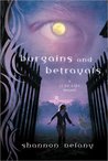 Bargains and Betrayals (13 to Life, #3)