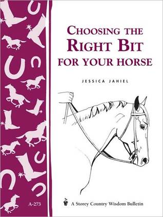 choosing-the-right-bit-for-your-horse-storey-s-country-wisdom-bulletin-a-273