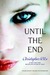 Until the End (Final Friends, #1-3) by Christopher Pike