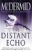 The Distant Echo by Val McDermid