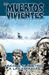 Los muertos vivientes, Vol. 2 Muchos kilómetros a las espaldas by Robert Kirkman