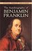 The Autobiography of Benjamin Franklin by Benjamin Franklin