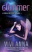 Glimmer (Nina Decker #1) by Vivi Anna
