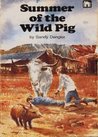Summer Of The Wild Pig cover