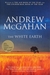 The White Earth by Andrew McGahan