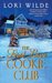 The First Love Cookie Club (Twilight, Texas, #3) by Lori Wilde