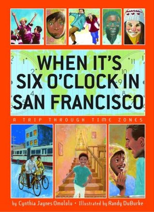 when-it-s-six-o-clock-in-san-francisco-a-trip-through-time-zones