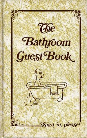Bathroom Sign In Book the bathroom guest bookjack kreismer Bathroom Sign In Book the bathroom guest bookjack kreismer