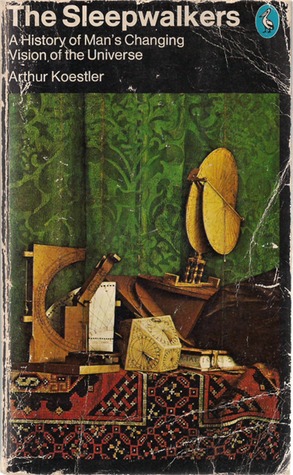 the sleepwalkers koestler