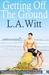 Getting Off The Ground (Changing Plans, #1) by L.A. Witt