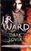 Dark Lover (Black Dagger Brotherhood, #1) by J.R. Ward