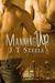 Manning Up by J.T. Steele