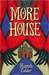 More House