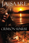 Crimson Sunrise (Crimson Trilogy #2)