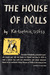 The House of Dolls by Ka-tzetnik 135633 (Yehiel De-Nur/Dinur)
